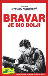 Bravar je bio bolji